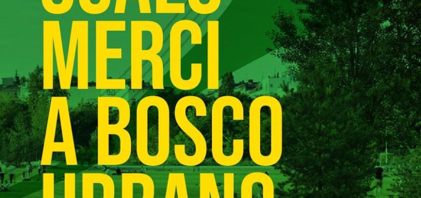 DA EX SCALO MERCI A BOSCO URBANO: come trasformare l’intera area in un polmone verde per Verona, venerdì 17 marzo – ore 17